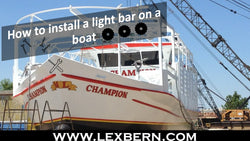 How-to-install-a-light-bar-on-a-boat