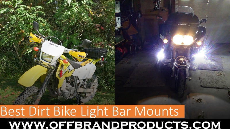 Best Dirt Bike Light Bar Mounts